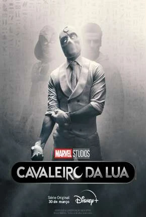 Cavaleiro da Lua – 1ª Temporada Dublada e Dual Áudio Torrent 720p 4K 1080p – Download