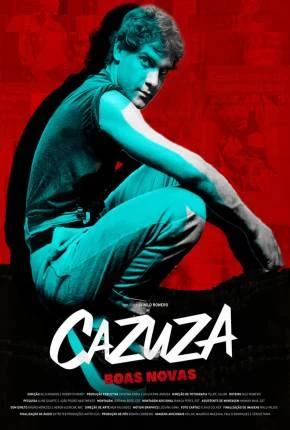 Cazuza – Boas novas Nacional Torrent 1080p – Download