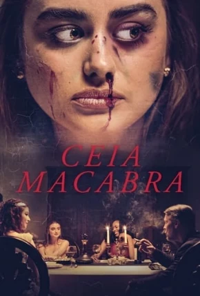 Ceia Macabra Dublado e Dual Áudio Torrent 1080p - Download
