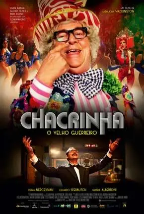 Chacrinha – O Velho Guerreiro Nacional Torrent 720p 1080p – Download [2018]