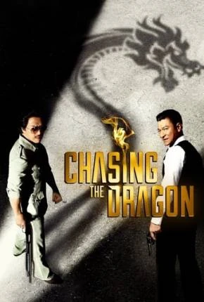 Chasing the Dragon – Legendado  Torrent 720p – Download