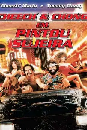 Cheech e Chong – Pintou Sujeira Dublado Torrent BluRay 1080p – Download [1982]