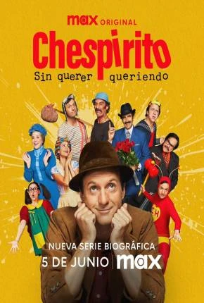 Chespirito – Sem Querer Querendo – 1ª Temporada Dublada e Dual Áudio Torrent 1080p – Download