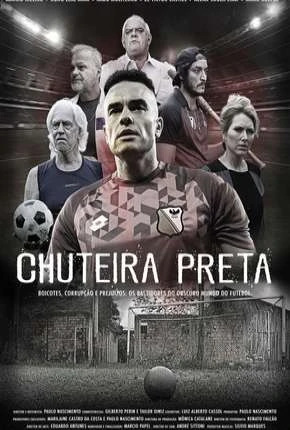 Chuteira Preta – 1ª Temporada Completa Nacional Torrent 720p – Download
