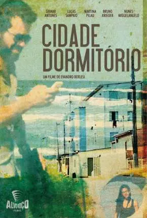 Cidade Dormitório Nacional Torrent 1080p - Download