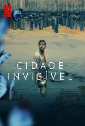 Cidade Invisível – 2ª Temporada Nacional Torrent 720p 480p 1080p – Download
