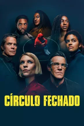 Círculo Fechado – 1ª Temporada Dublada e Dual Áudio Torrent 720p 1080p – Download