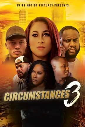Circumstances 3 - Legendado  Torrent 720p 1080p - Download