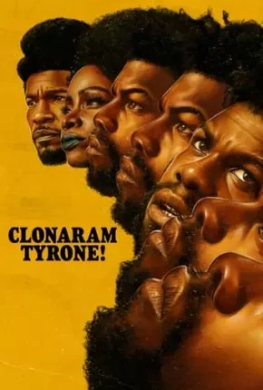 Clonaram Tyrone! Dublado e Dual Áudio Torrent 1080p – Download