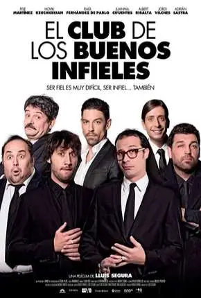 Clube dos Infiéis Honestos Dublado e Dual Áudio Torrent 720p 1080p - Download