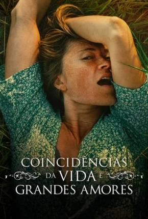 Coincidências da Vida e Grandes Amores Dublado e Dual Áudio Torrent 1080p – Download
