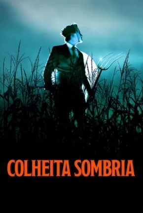 Colheita Sombria Dublado e Dual Áudio Torrent 1080p - Download