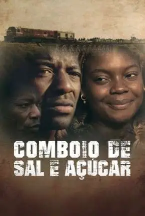 Comboio de Sal e Açúcar Dublado e Dual Áudio Torrent 720p 1080p – Download [2016]