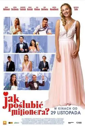 Como Casar com um Milionário – Jak poslubic milionera Dublado e Dual Áudio Torrent 720p – Download [2021]