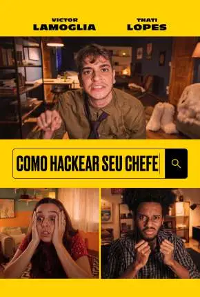 Como Hackear Seu Chefe Nacional Torrent 1080p – Download [2021]