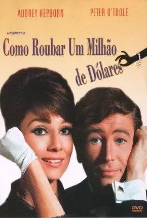Como Roubar Um Milhão de Dólares Dublado e Dual Áudio  BluRay 1080p – Download [1966]