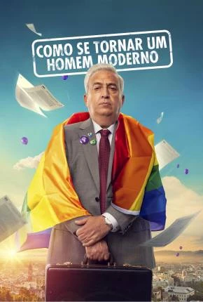 Como Se Tornar um Homem Moderno Dublado e Dual Áudio Torrent 1080p – Download