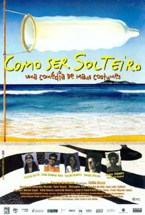 Baixar Filme Como Ser Solteiro Nacional  720p – Download [1998]
