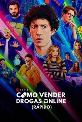 Como Vender Drogas Online – Rápido – 4ª Temporada Dublada e Dual Áudio Torrent 1080p – Download
