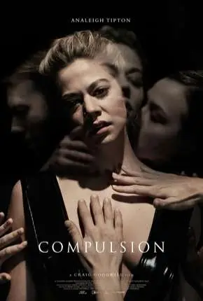 Compulsion – Legendado  Torrent BluRay 720p 1080p – Download [2019]