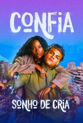 Confia – Sonho de Cria Nacional Torrent 720p – Download