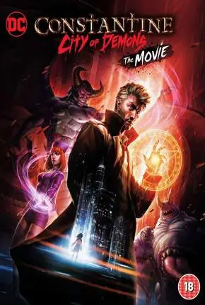 Constantine – Cidade dos Demônios Dublado e Dual Áudio Torrent BluRay 720p 1080p – Download [2019]