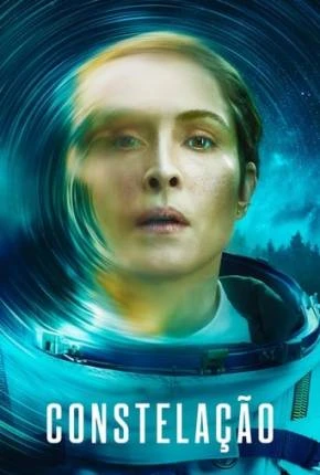 Constellation – Constelação 1ª Temporada Dublada e Dual Áudio Torrent 1080p – Download
