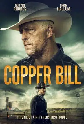 Copper Bill – Legendado  Torrent 720p – Download [2020]