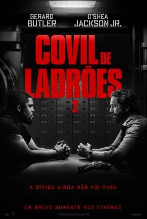 Covil de Ladrões 2 – CAM – Legendado e Dublado  Torrent TS CAM – Download