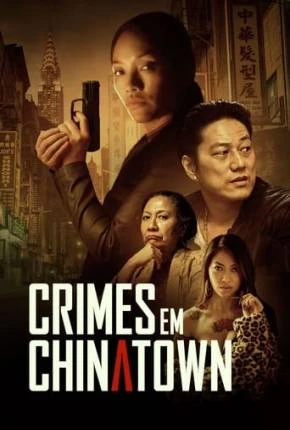 Crimes em Chinatown Dublado e Dual Áudio Torrent 1080p – Download