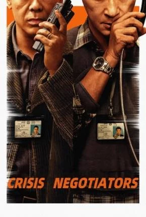 Crisis Negotiators – Legendado e Dublado  Torrent 720p – Download