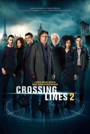 Crossing Lines – 2ª Temporada Completa Dublada Torrent 1080p – Download