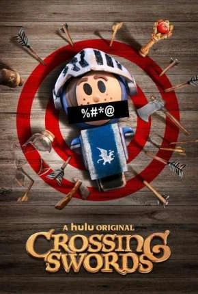 Crossing Swords – Completa – Legendado  Torrent 720p 1080p – Download
