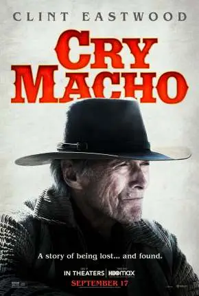 Cry Macho – O Caminho para Redenção Dublado e Dual Áudio Torrent 4K 1080p – Download [2021]