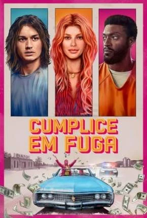 Cumplice em Fuga Dublado e Dual Áudio Torrent 1080p – Download