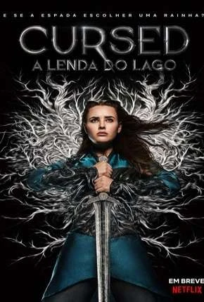 Cursed – A Lenda do Lago – 1ª Temporada Completa Legendada  Torrent 720p 1080p – Download