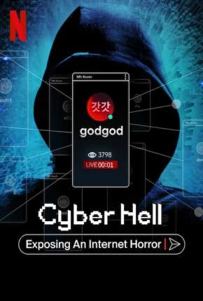 Cyber Hell – Exposing an Internet Horror Dublado e Dual Áudio Torrent 1080p – Download [2022]