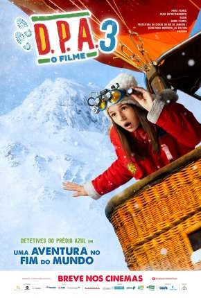 D.P.A.3 – Uma Aventura no Fim do Mundo Nacional Torrent 1080p – Download [2020]