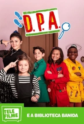 D.P.A. e a Biblioteca Banida Nacional Torrent 1080p – Download