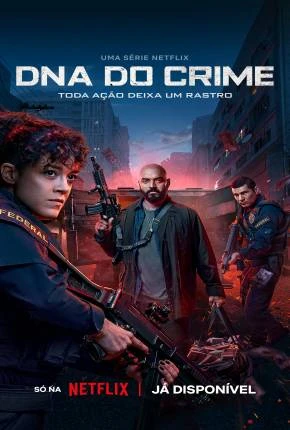 DNA do Crime – 2ª Temporada Nacional Torrent 720p 1080p – Download