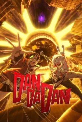 Dan Da Dan – 2ª Temporada Dublado e Dual Áudio Torrent 1080p – Download