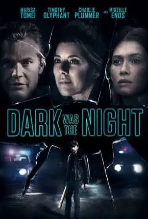 Dark Was the Night - Legendado  Torrent BluRay 720p 1080p - Download