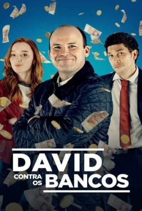 David Contra os Bancos Dublado e Dual Áudio Torrent 1080p – Download