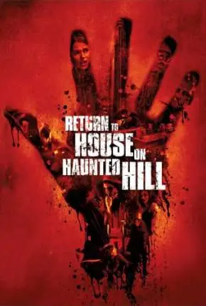 De Volta à Casa da Colina – Return to House on Haunted Hill Dublado Torrent BluRay 720p – Download [2007]