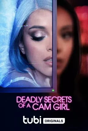 Deadly Secrets of a Cam Girl – Legendado  Torrent TS CAM 720p – Download
