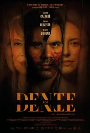 Dente por Dente Nacional Torrent 1080p - Download