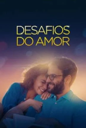Desafios do Amor Dublado e Dual Áudio Torrent 720p – Download