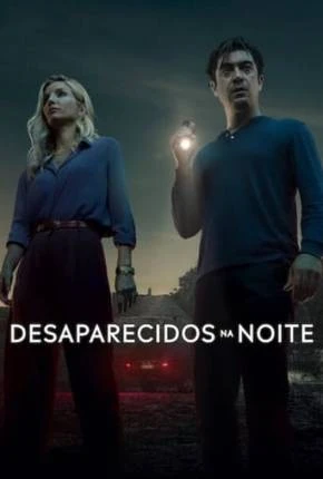 Desaparecidos na Noite Dublado e Dual Áudio Torrent 1080p - Download