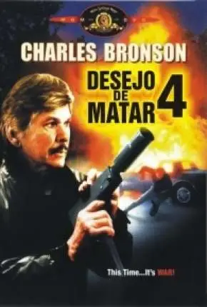 Desejo de Matar 4 – Operação Crackdown Dublado e Dual Áudio Torrent BluRay 720p 1080p – Download [1987]