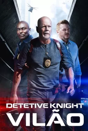 Detective Knight – Vilão Dublado e Dual Áudio Torrent BluRay 1080p – Download [2022]